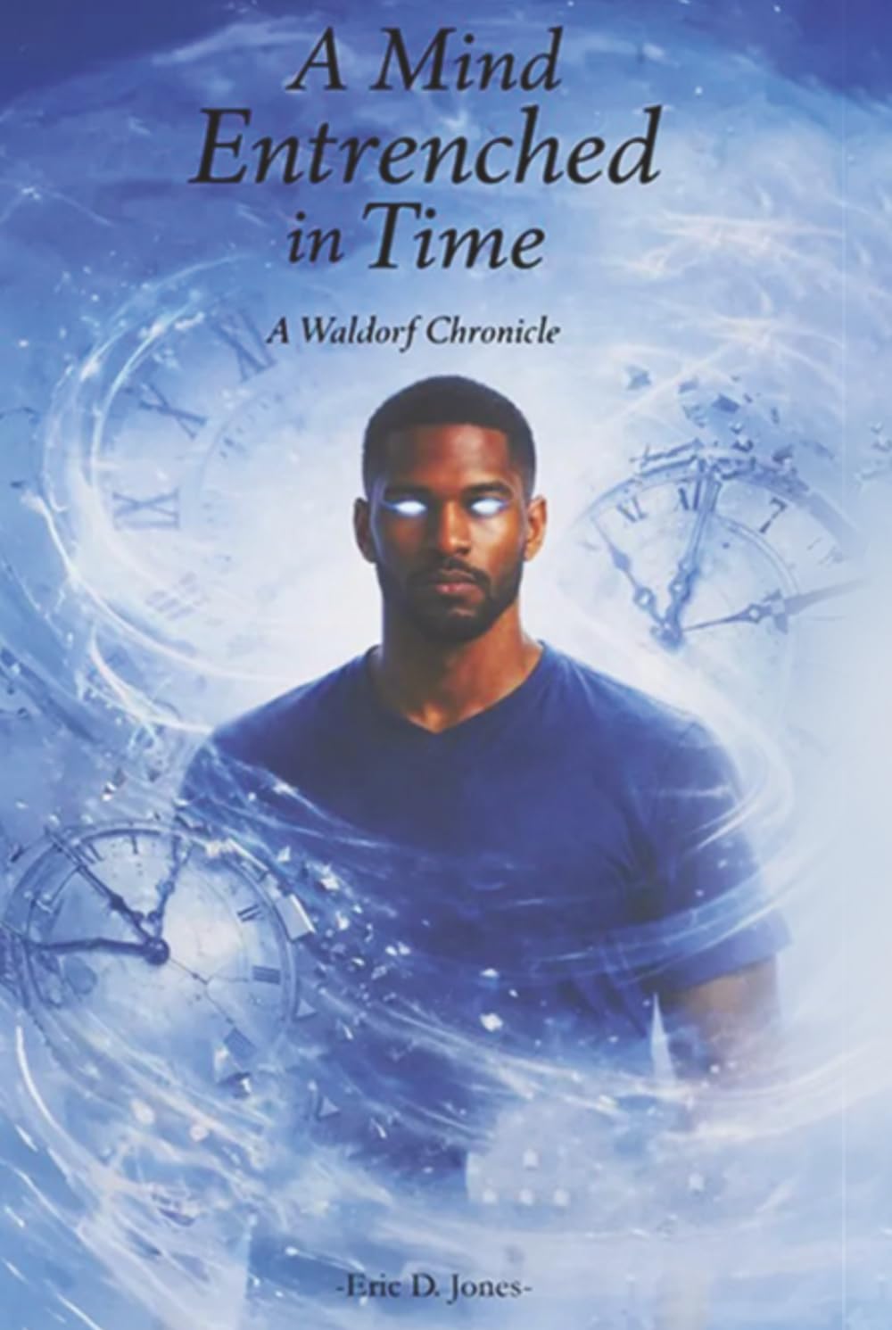 A Mind Entrenched in Time: A Waldorf Chronicle