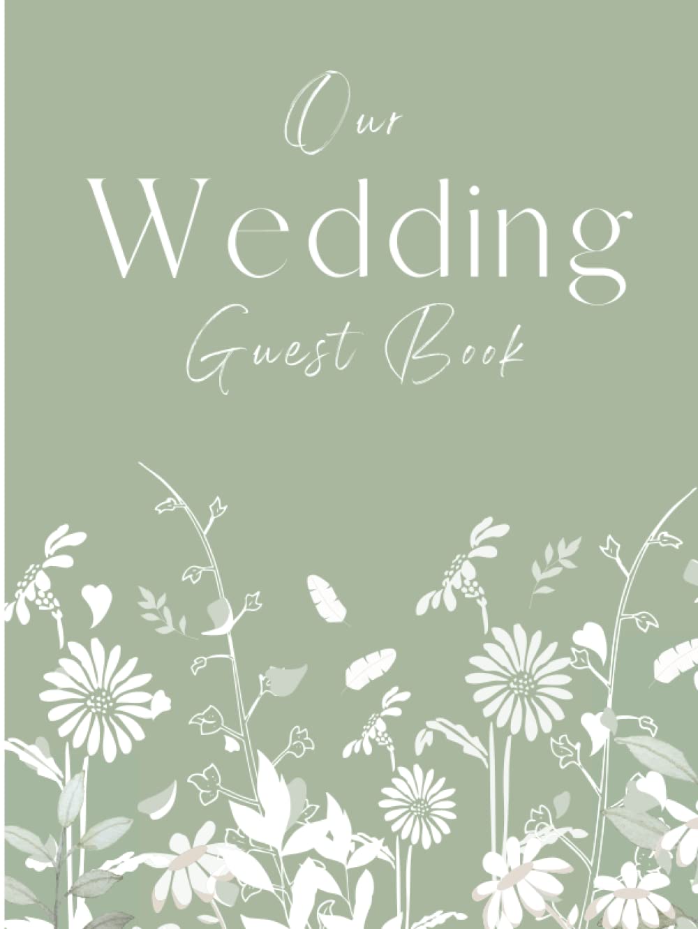 Wedding Guest Book Sage Green: Elegant hardcover guest book with personalized registry for wedding ceremony, reception or as a bridal shower gift for the bride