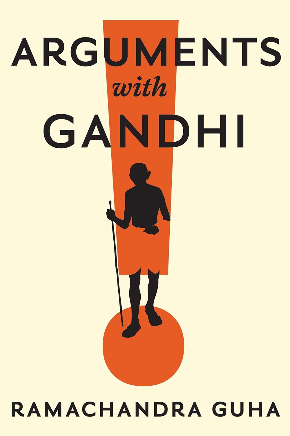 Arguments with Gandhi      Kindle Edition