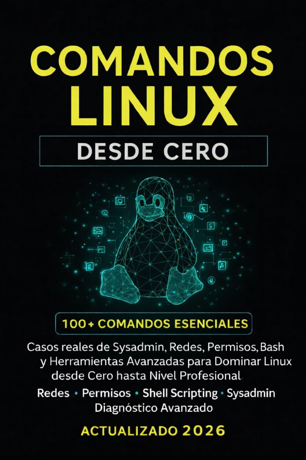 Comandos Linux Desde Cero: Guía completa para administrar Linux