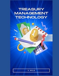 TREASURY MANAGEMENT TECHNOLOGY