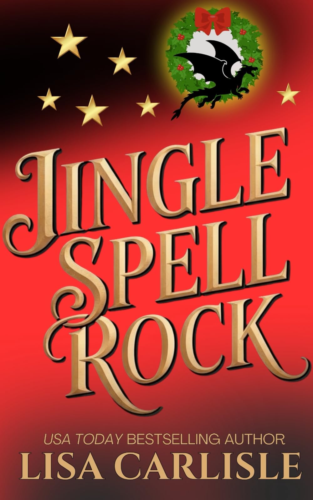 Jingle Spell Rock: Eine weihnachtliche Drachen-Gestaltwandler-Milliardärsromanze (Moonlight Siren Kreuzfahrtschiff)