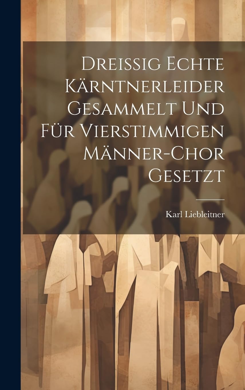 Partition Kärntnerlieder recueil de chants traditionnels chœur d'hommes