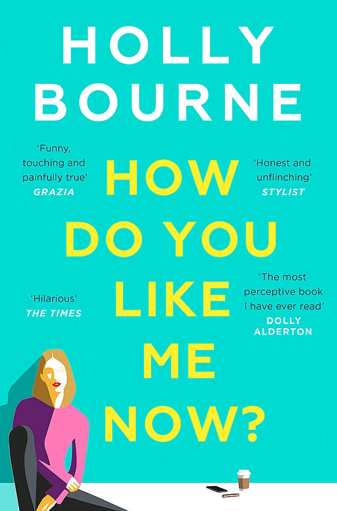 How Do You Like Me Now?: the hilarious and searingly honest novel everyone is talking about: A Zoella Book Club Pick!