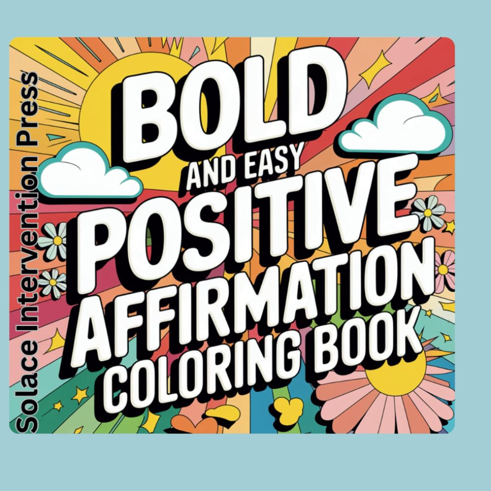 Bold Words for a Brighter You: Empowered Affirmations