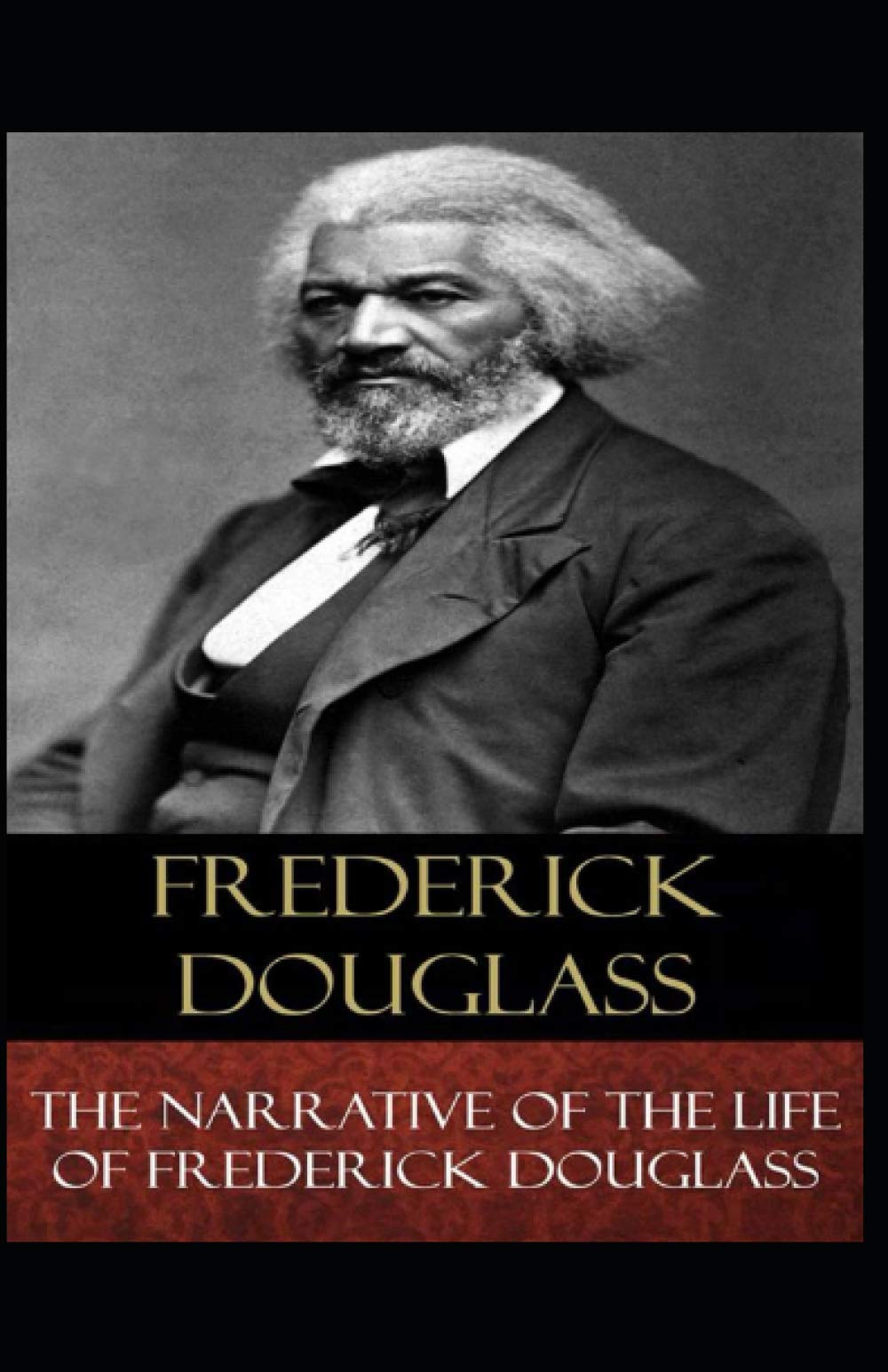 Narrative of the Life of Frederick Douglass Illustrated