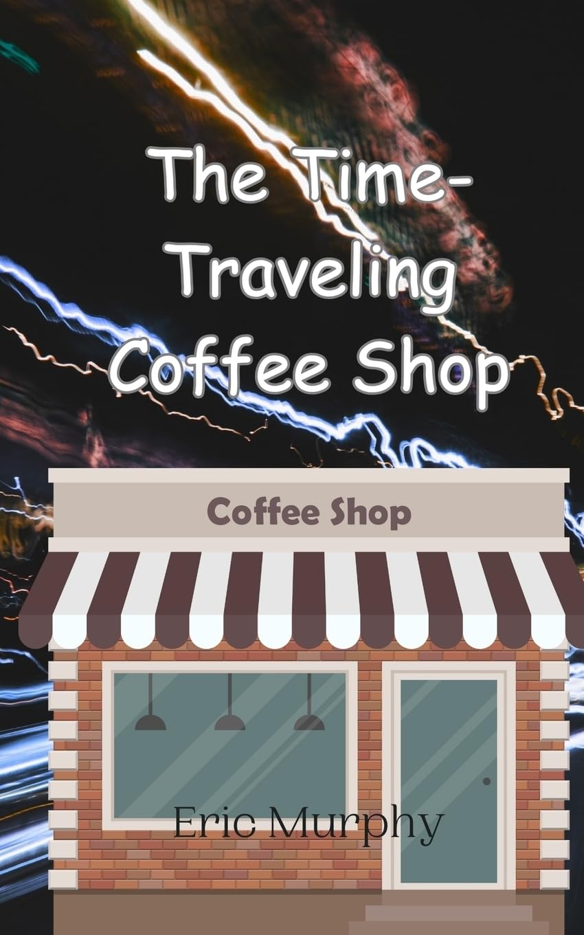 The Time-Traveling Coffee Shop
