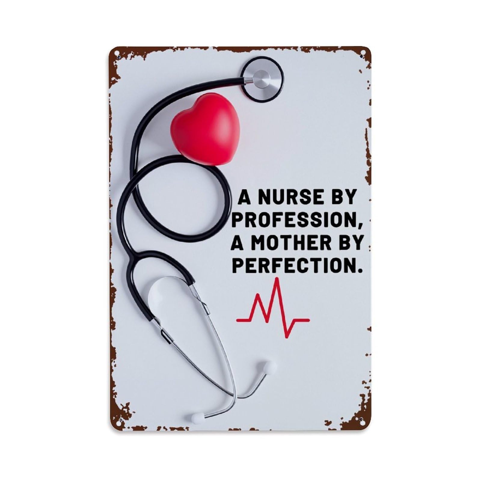Stethoscope Heart Pulse Nurse Mother Tin Sign Vintage Metal Poster, Home Bar Garage Man Cave Cafe Indoor & Outdoor Wall Decoration 8x12Inches