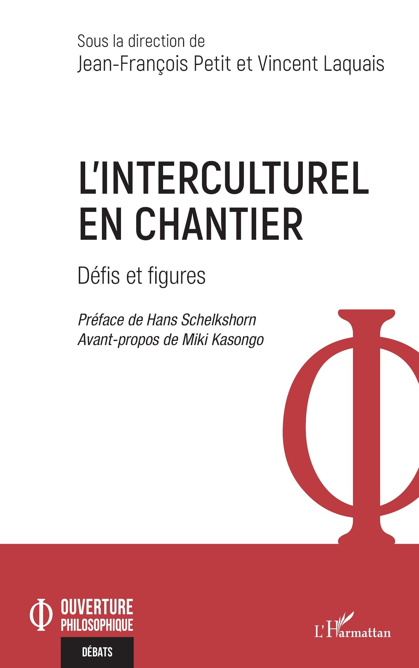 L’interculturel en chantier: Défis et figures (Ouverture Philosophique)
