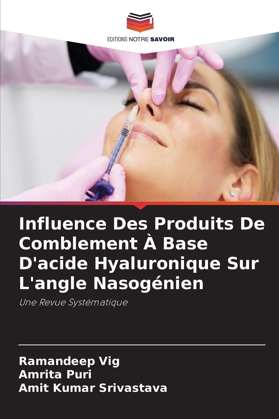 Influence Des Produits De Comblement À Base D'acide Hyaluronique Sur L'angle Nasogénien: Une Revue Systématique