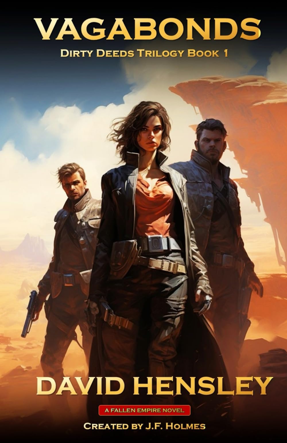 Vagabonds: A Fallen Empire Novel (Dirty Deeds Trilogy)