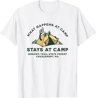 What Happens At Camp, Mohawk Trail State Forest T-Shirt