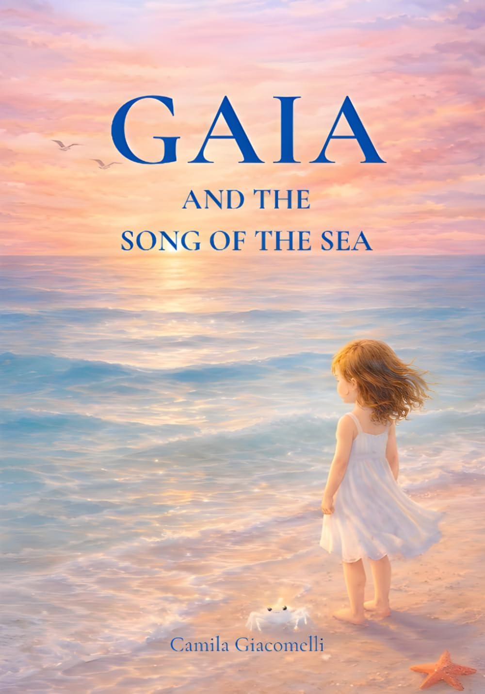 GAIA AND THE SONG OF THE SEA (Coleção Gaia)