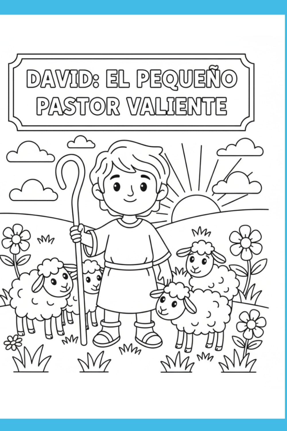 David: El pequeño pastor valiente (Historias biblicas - libros de colorear para niños)