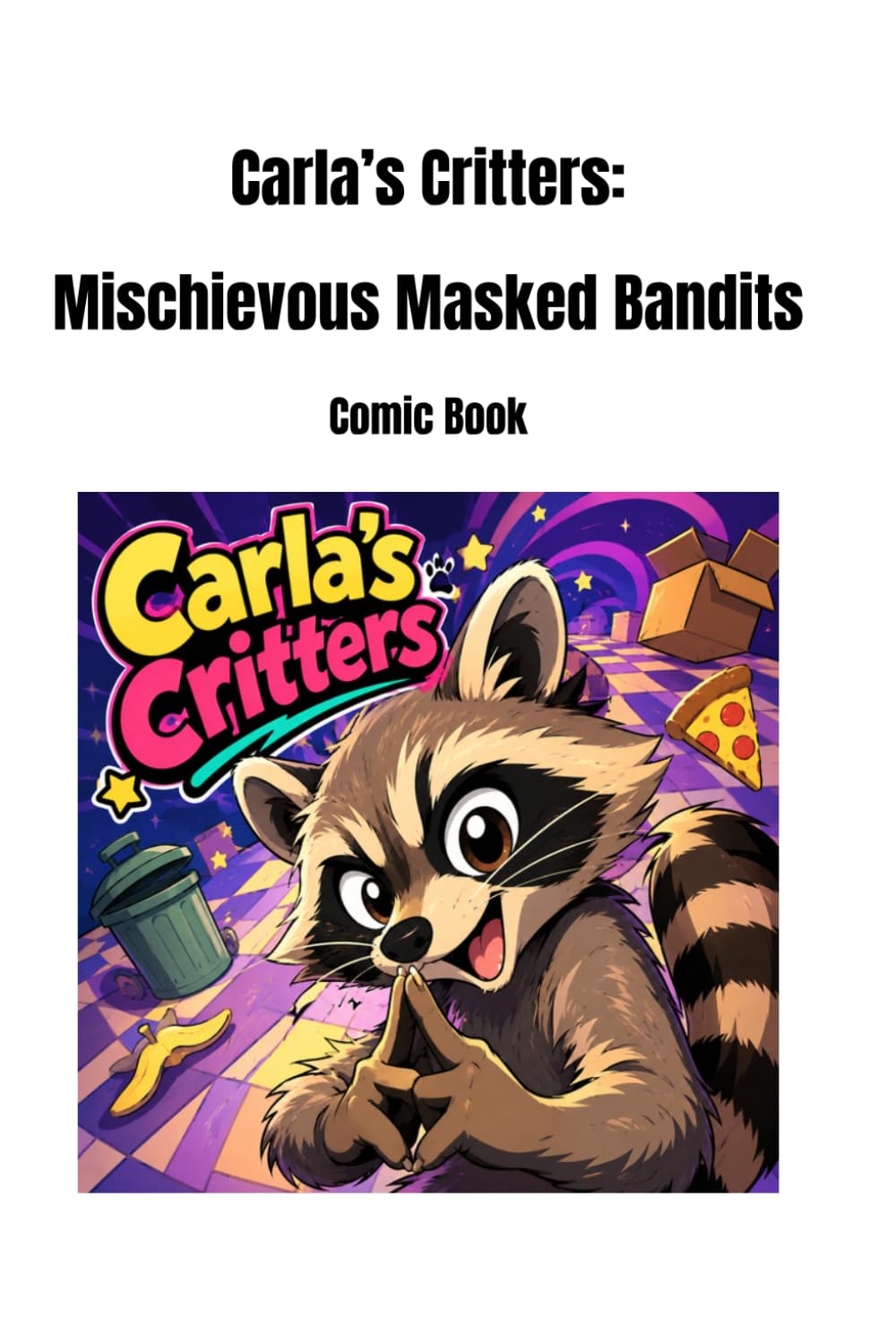 Carla's Critters: Mischievous Masked Bandits