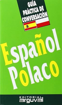 Guía Conversación Español-Polaco (GUÍAS DE CONVERSACIÓN) Libros,Libros universitarios y de estudios superiores,Humanidades