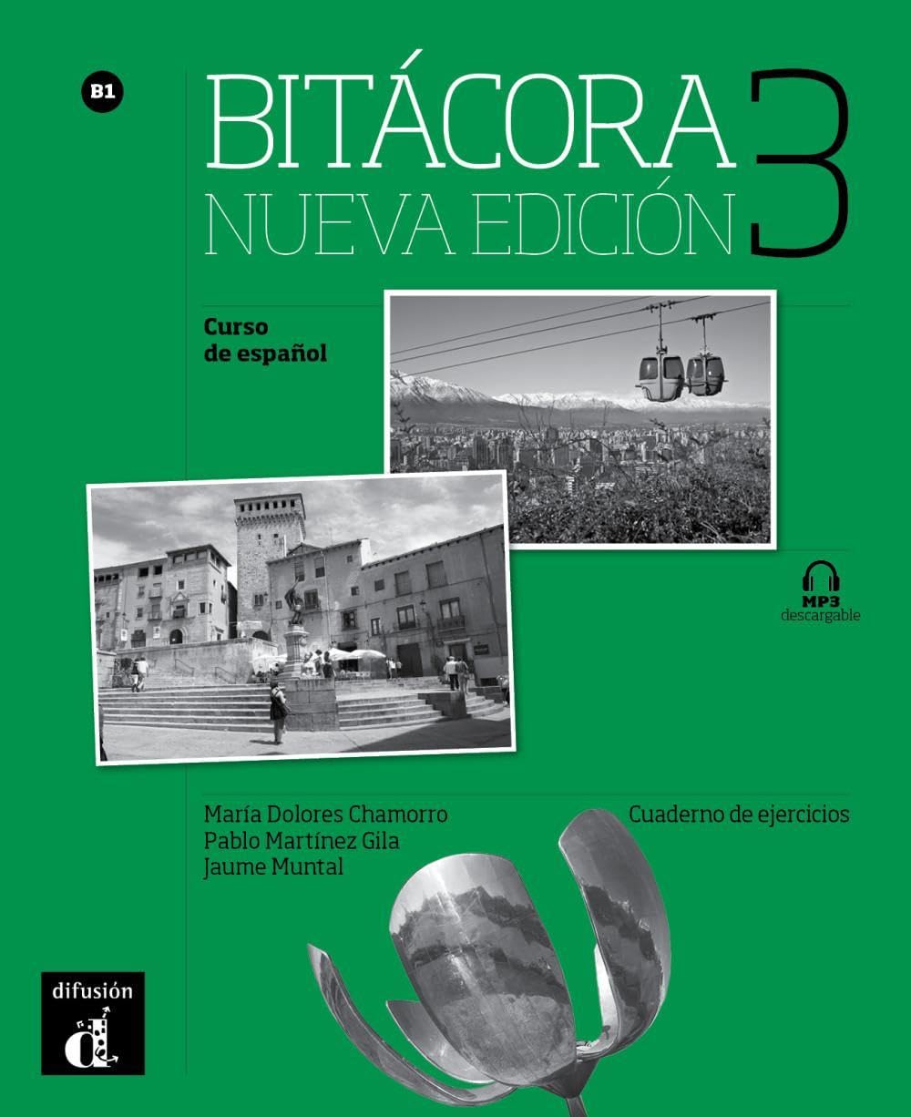 Bitacora 3 - Nueva edicion: Cuaderno de ejercicios + MP3 descargable (B1) (Bitácora, 3)