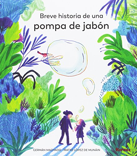 Breve historia de una pompa de jabon (ILUSTRADOS)