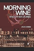 Morning Wine: & Other Stories
