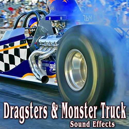 Play Dragsters & Monster Truck Sound Effects by The Hollywood Edge