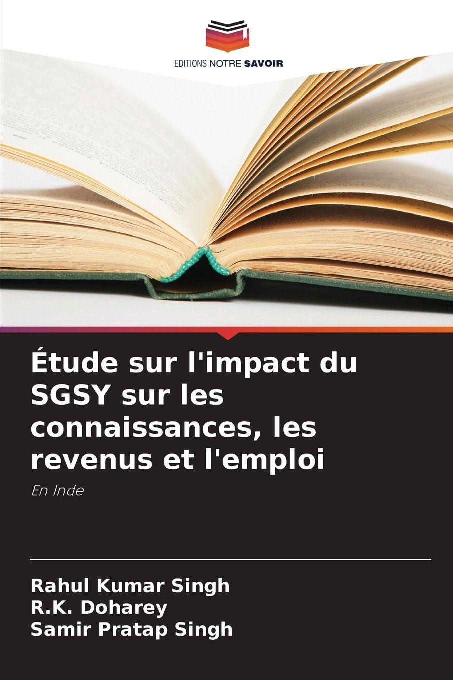 Étude sur l'impact du SGSY sur les connaissances, les revenus et l'emploi: En Inde