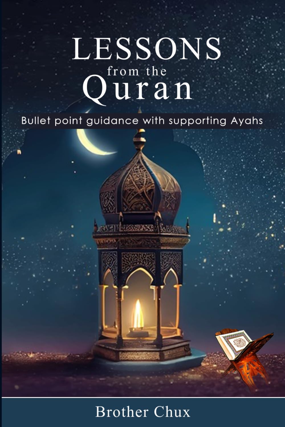 Lessons from the Quran: Bullet point guidance with supporting Ayahs