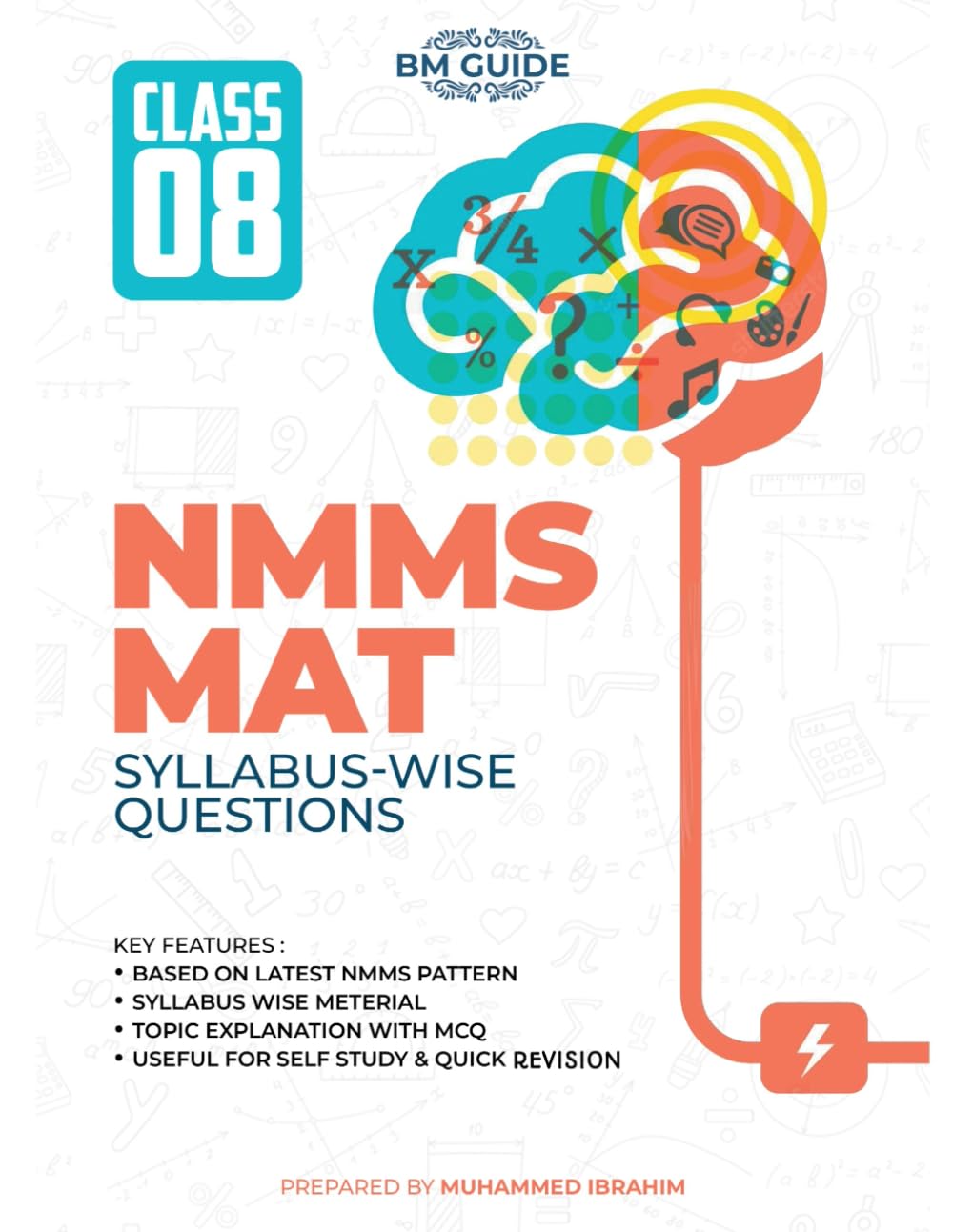 NMMS MAT Class 8 – Syllabus-Wise Practice Questions and MCQs for NMMS Mental Ability Test | BM Guide: Topic-Wise NMMS MAT Practice Book with Model Tests and Answer Key