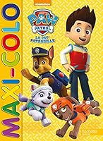 Maxi colo La Pat' Patrouille 201464859X Book Cover