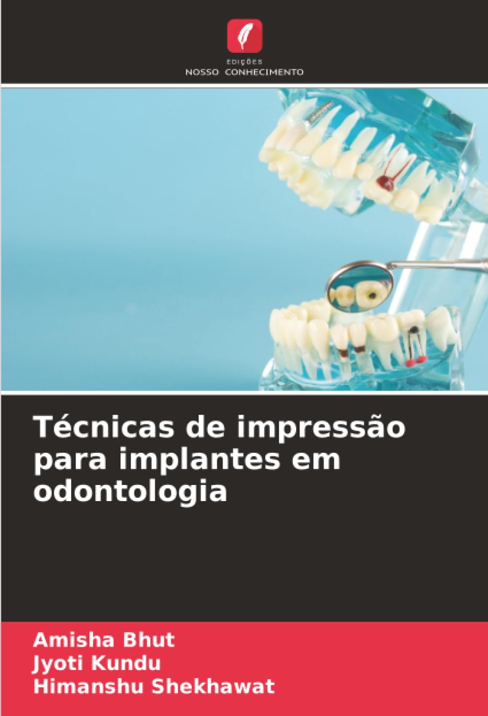 Técnicas de impressão para implantes em odontologia
