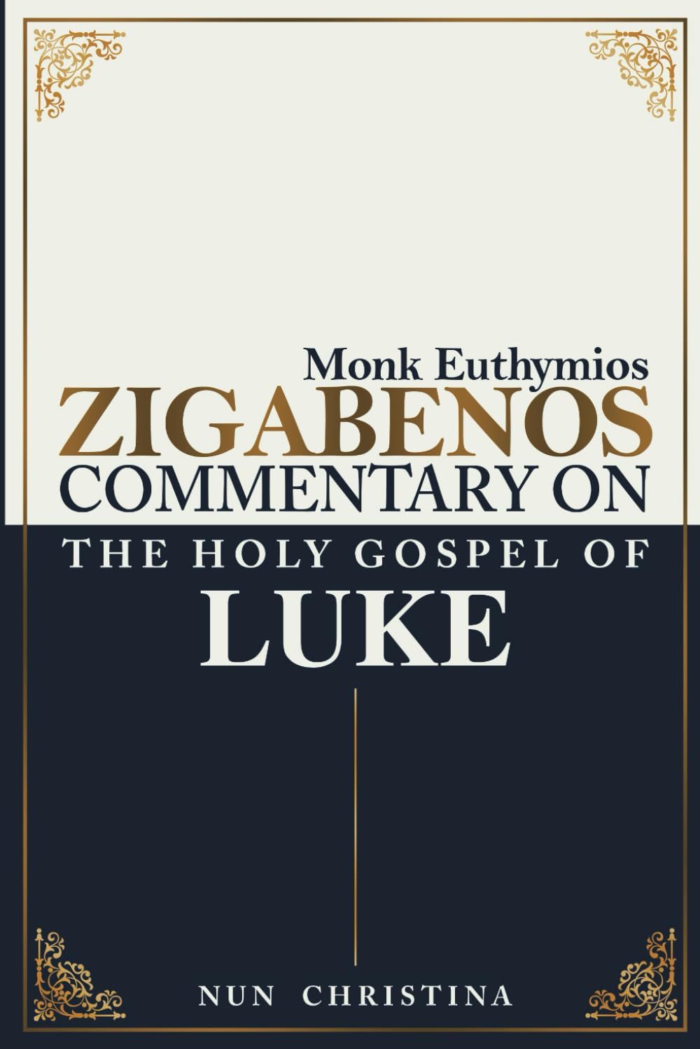 Commentary on the Holy Gospel of Luke
