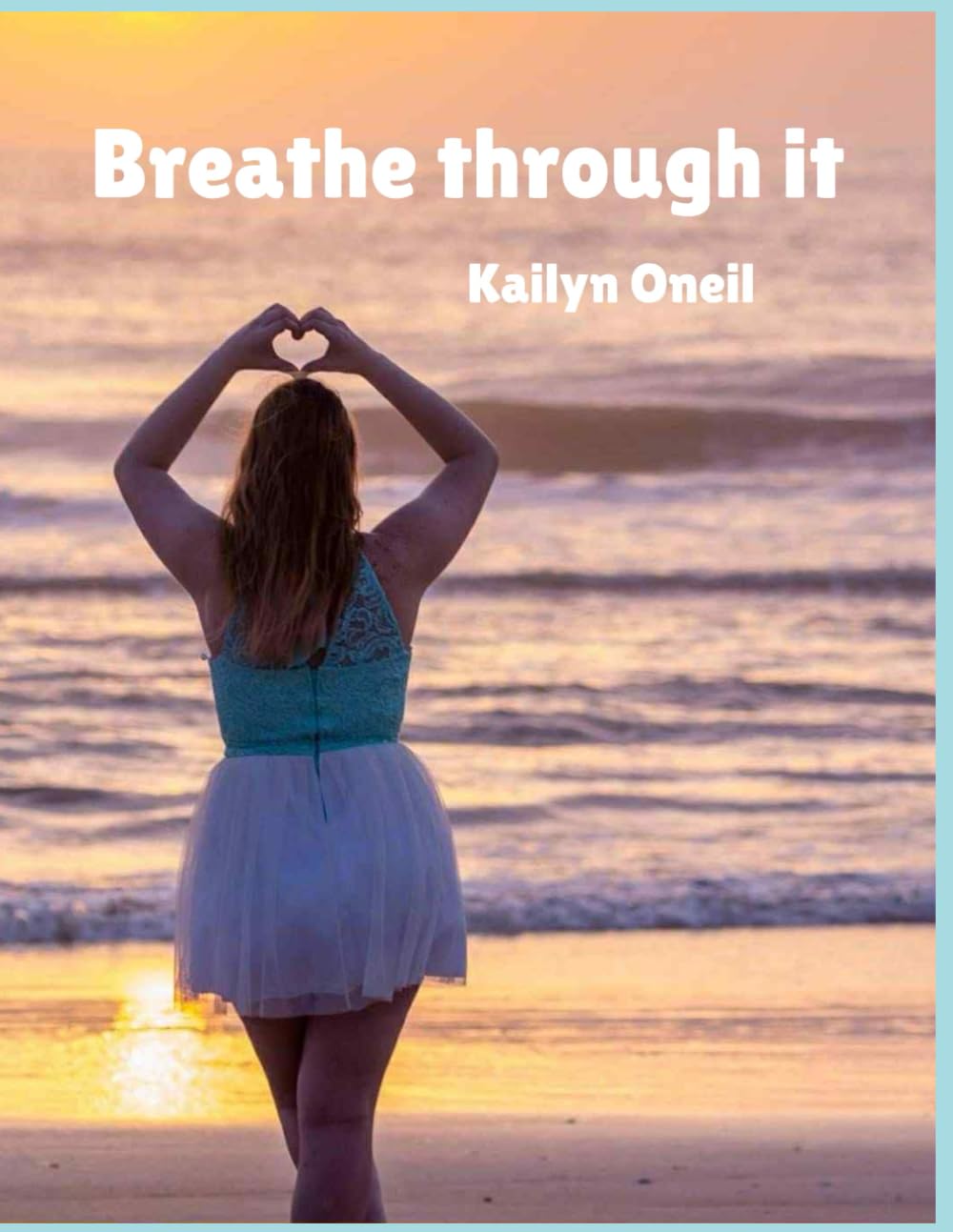 Breathe through it: 1 (Managing through anxiety and depression)