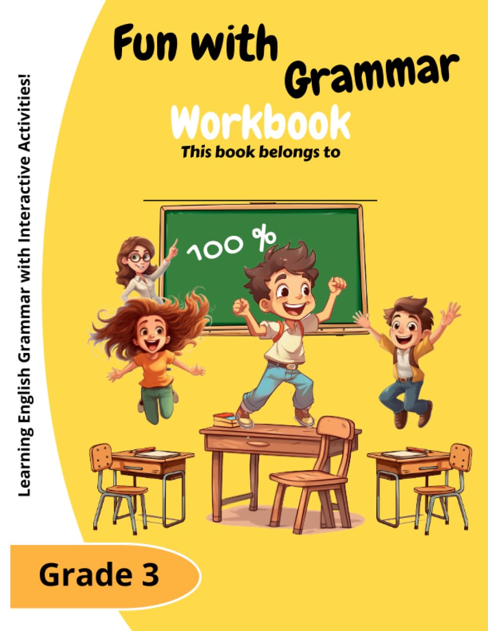 Fun With Grammar - Grade 3: Exercises and Activities to Improve Grammar and Punctuation!