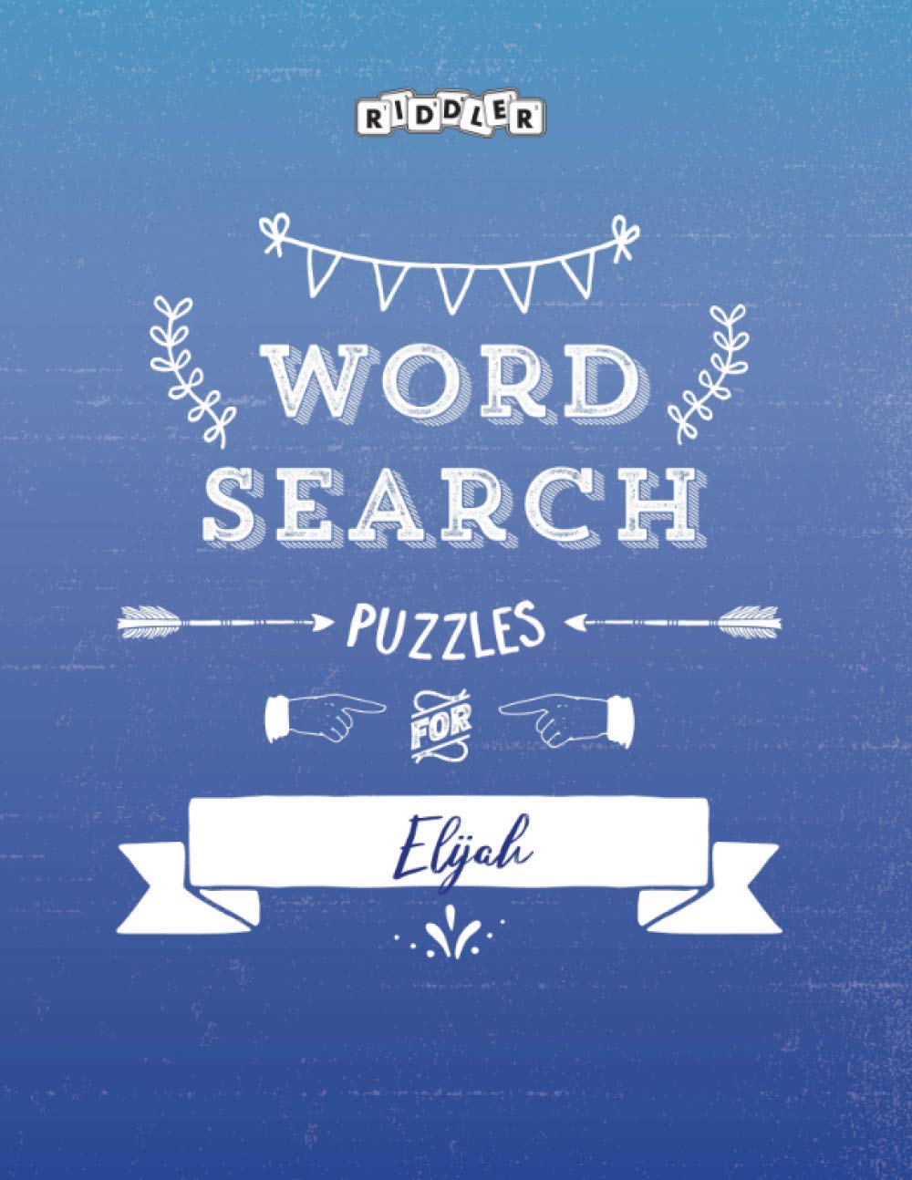 Word Search Puzzles for Elijah