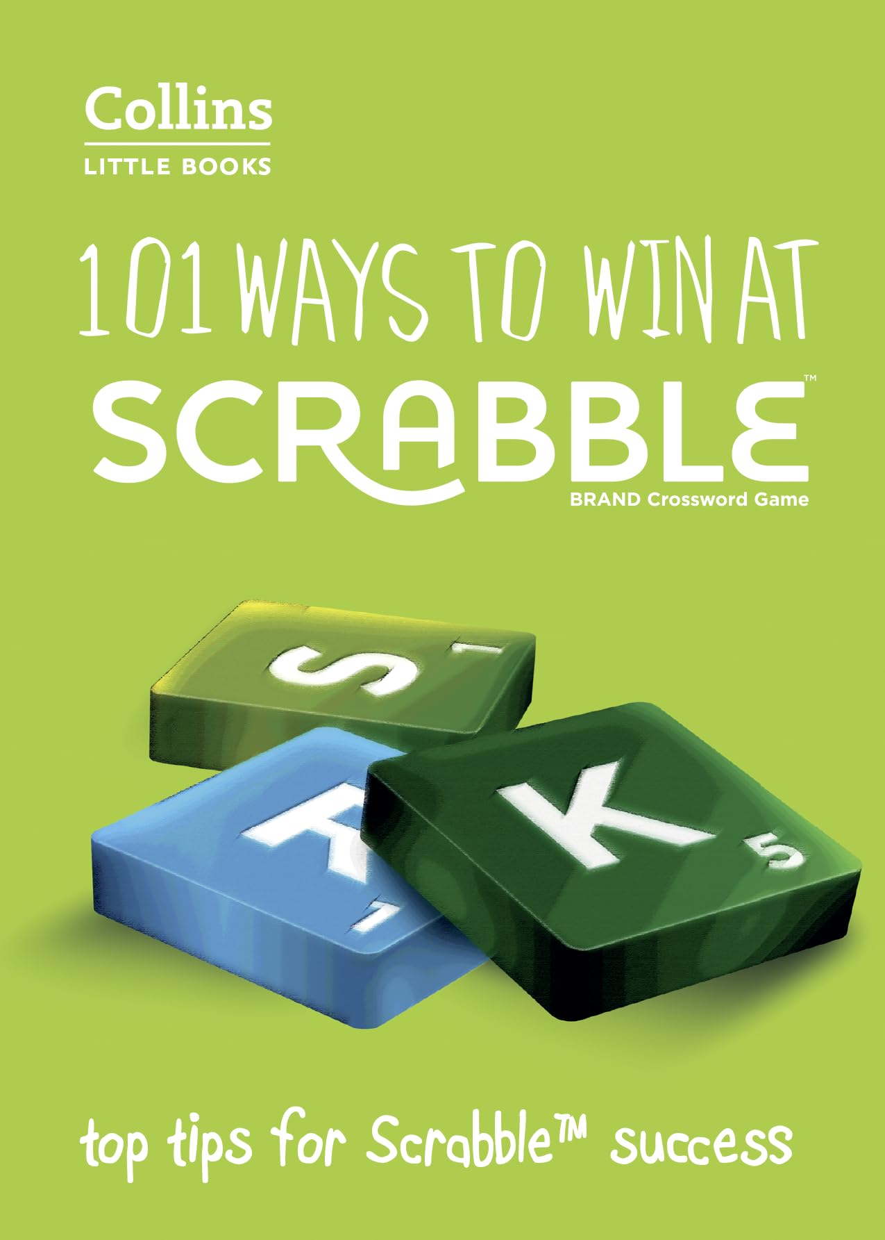 101 Ways to Win at SCRABBLE™: Top tips for SCRABBLE™ success (Collins Little Books) Paperback – 7 Sept. 2017