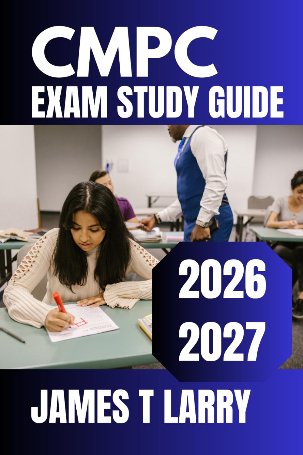 CMPC Exam Study Guide 2026-2027: Complete Mental Performance Certification Prep Workbook with Evidence-Based Strategies, Applied Psychology Principles, Practice Questions, and Exam Success Techniques