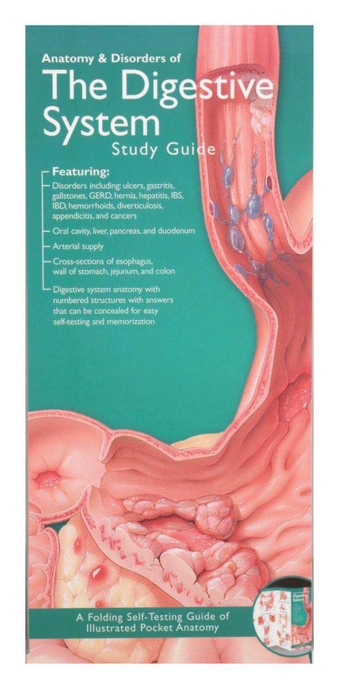 Anatomical Chart 9780781776882 Anatomy and Disorders of the Digestive System: Study Guide (Anatomical Chart Company's Illustrated Pocket Anatomy)