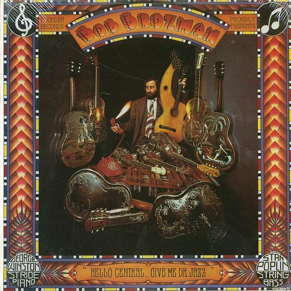 BOB BROZMAN : HELLO CENTRAL GIVE ME DR. JAZZ - NEW SEALED 1985 FIRST PRESS