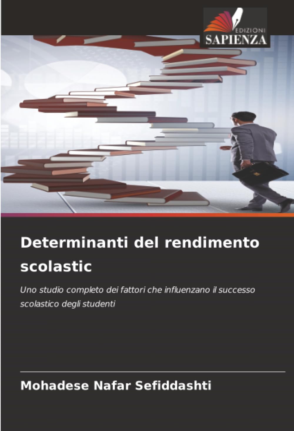Determinanti del rendimento scolastic: Uno studio completo dei fattori che influenzano il successo scolastico degli studenti