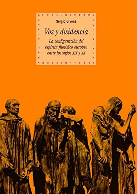 Portada de Voz y Disidencia: La Configuracion del Espiritu Filosofico Europe o en