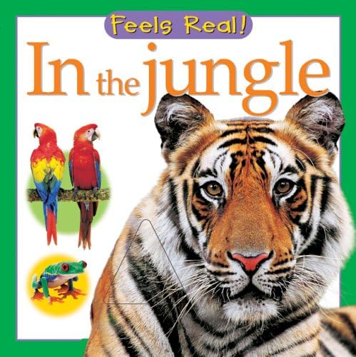In the Jungle (Feels Real Books)