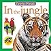 In the Jungle (Feels Real Books)