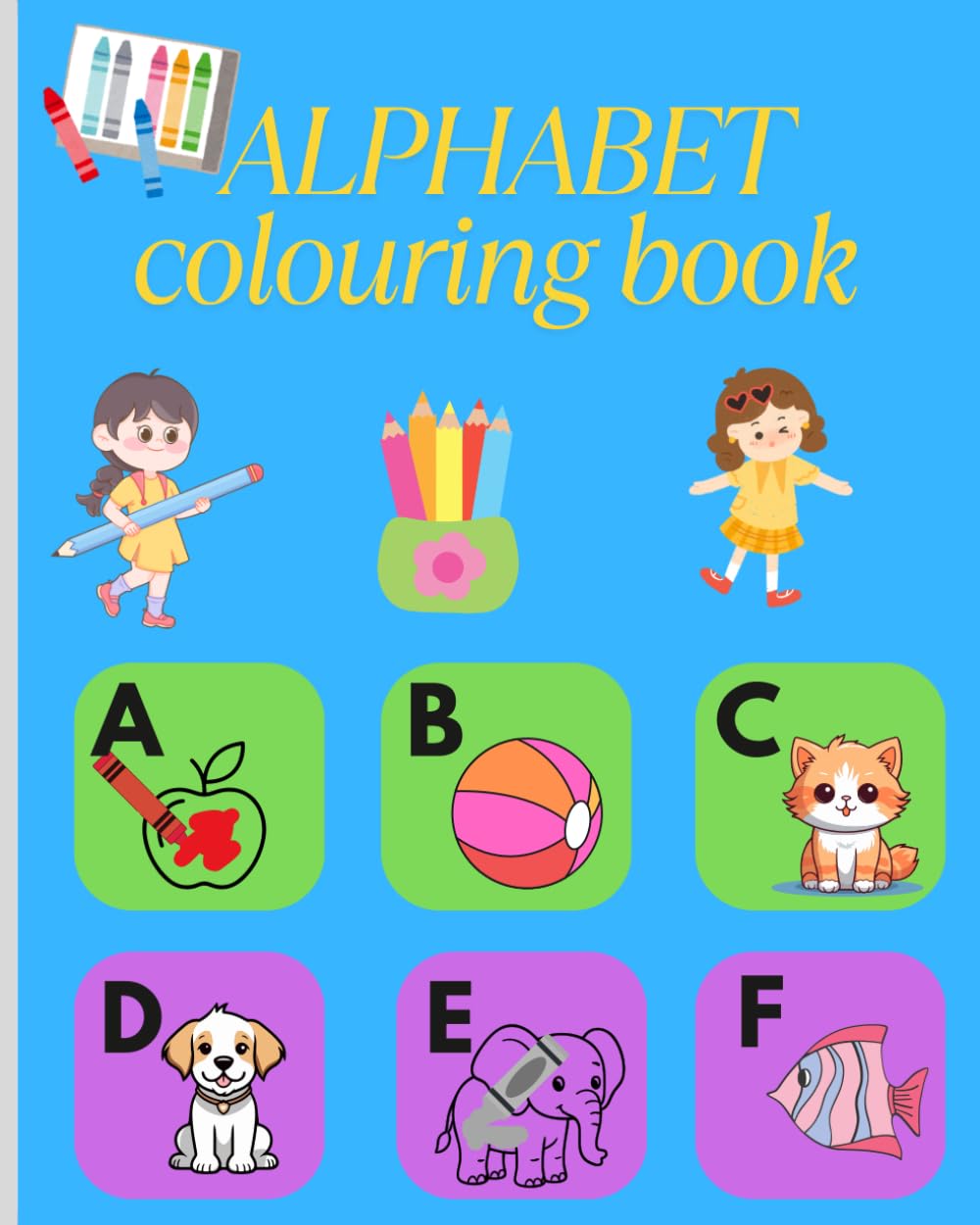 Alphabet and colours colouring book: Fun ABC letters and colour learning activities for kids