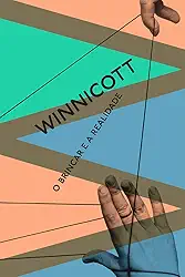 O brincar e a realidade: 1