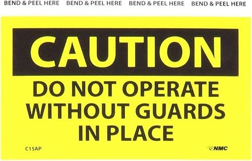 NMC C15AP OSHA-Schild, Legende "Caution - Do not operate without guards in place