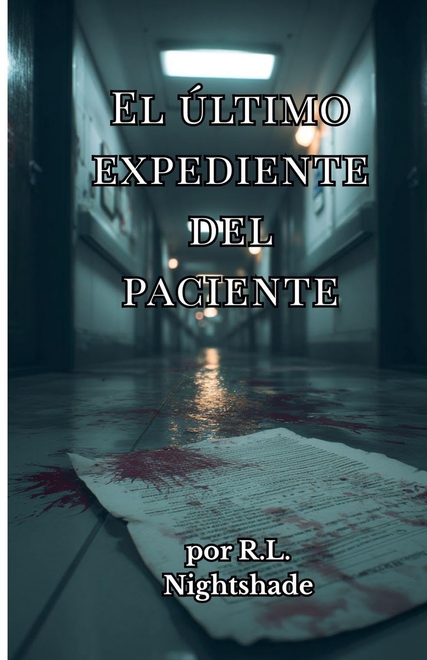 El último Expediente Del Paciente