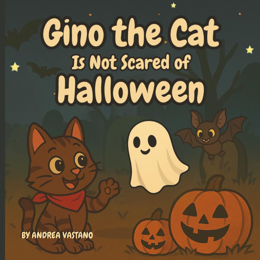 Gino the Cat Is Not Scared of Halloween: A Cute Halloween Rhyming Book for Toddlers and Preschoolers and Families who love Cats