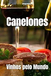 Canelones: Vinhos pelo Mundo (Wines of the World)