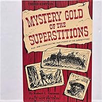 Mystery gold of the Superstitions B0006W87YI Book Cover
