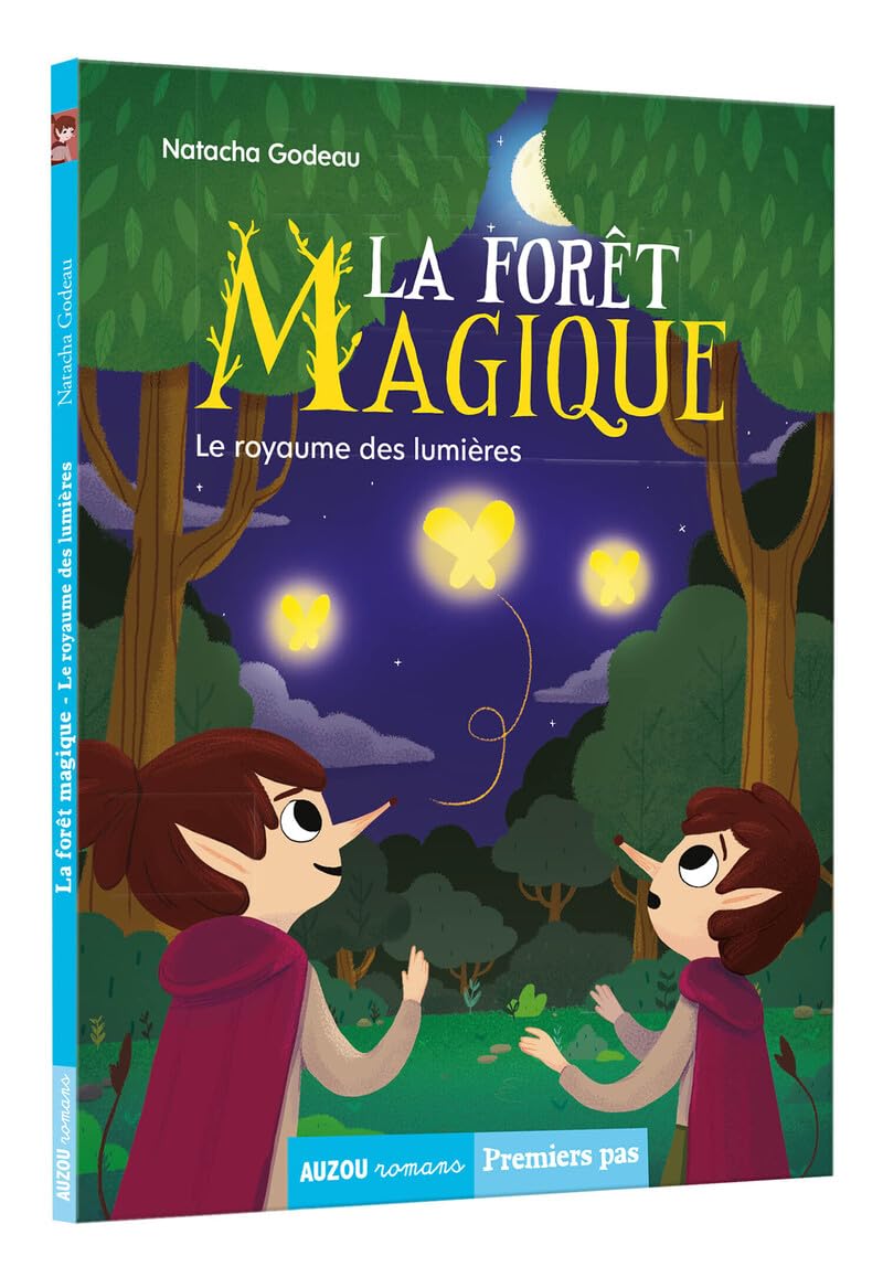 La forêt magique : Le royaume des lumières