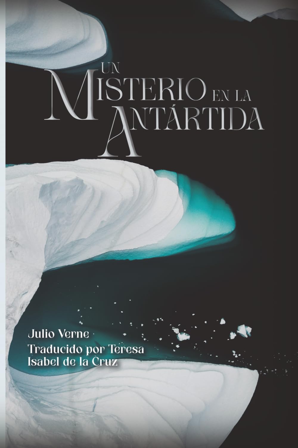 Un misterio en la Antártida